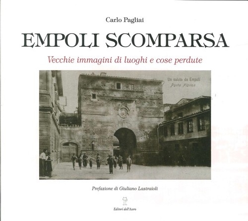 Empoli scomparsa vecchie - scomparsa.,