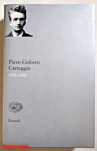 Piero gobetti carteggio - gobetti,