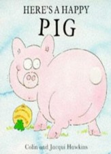 Here's a Happy Pig