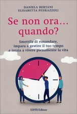 LIBRO SE NON ORA QUANDO -