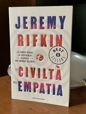 La civiltà dell'empatia. La corsa verso la coscienza globale nel mondo in cris