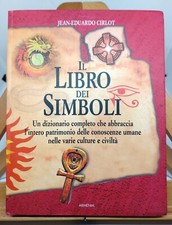 JEAN-EDUARDO CIRLOT. IL LIBRO DEI SIMBOLI. Armenia 2004 (1° edizione)