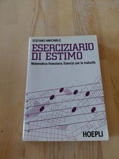 Eserciziario di Estimo - Matematica finanziaria, esercizi per la maturità