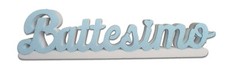 SCRITTA POLISTIROLO BATTESIMO CON BASE IN 3D  CM65 DECORAZIONE CENTRO TAVOLA