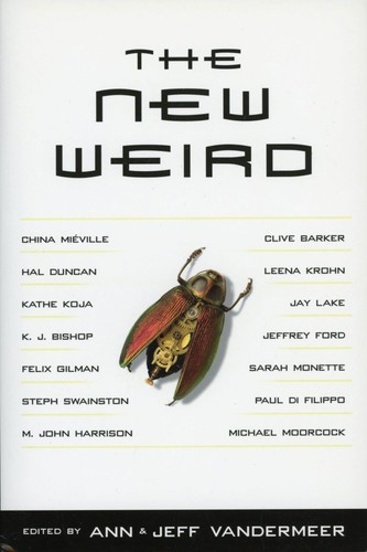 The new weird - the,