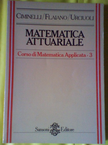 Matematica attuariale corso - matematica,