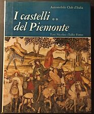 TONI NICOLINI, TULLIO FORNO "I CASTELLI DEL PIEMONTE**" 1967
