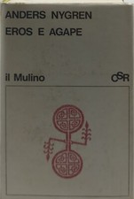 eros e agape anders nygren il