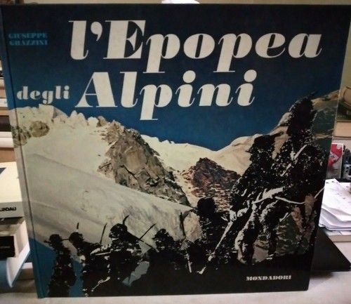Grazzini epopea degli alpini - grazzini,