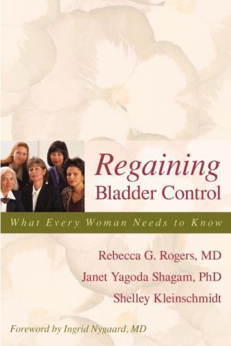 Regaining bladder control - regaining,