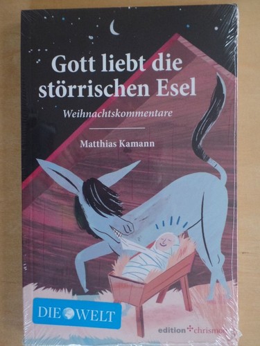 Gott liebt die störrischen