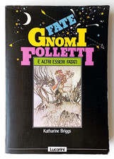 FATE, GNOMI, FOLLETTI