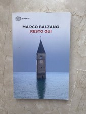 Marco Balzano - Resto Qui | Einaudi