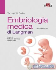 9788821450976 Thomas W. Sadler Embriologia medica di Langman Edra