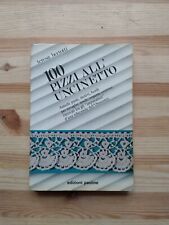 100 pizzi all'uncinetto Teresa Bertotti - Edizioni Paoline 1987