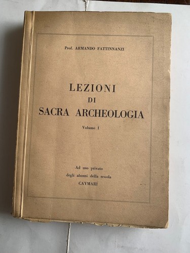 Lezioni sacra archeologia - di,