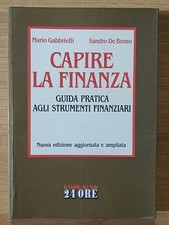 Capire la finanza. AA.vv. Sole 24 ore, 1991