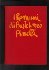 I ROMANI DI BARTOLOMEO PINELLI