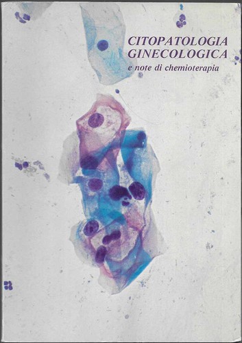 Citopatologia ginecologica - citopatologia,