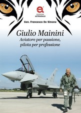 Giulio Mainini. Aviatore per