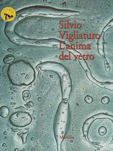 Anima del vetro - del, vigliaturo