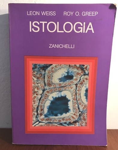 Istologia zanichelli weiss - zanichelli, roy