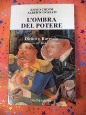 Book Libro L'OMBRA DEL POTERE Ennio Codini Alberto Fossati DIRITTO ROVESCIO(L36)