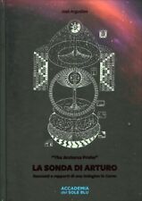LIBRO LA SONDA DI ARTURO. RAPPORTI DI UNA INDAGINE IN CORSO - JOSÉ ARGUELLES