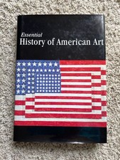 Essential History of American Art (2001) - COOL VINTAGE ART COFFEE TABLE BOOK!