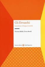 Gli etruschi. La scrittura, la