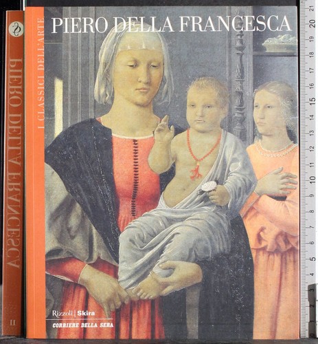 Classici dell arte - classici, dell'arte.piero