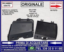 CASSETTO PORTA OGGETTI piccolo CRUSCOTTO FIAT 500 mod 312 2007-2014