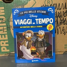 LE PIU' BELLE STORIE. VIAGGI NEL TEMPO avventure nella storia Giunti Disney