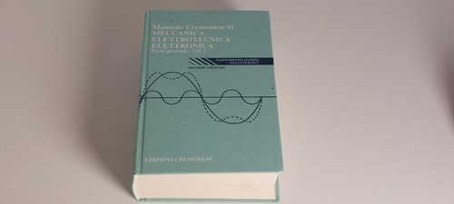 Manuale cremonese meccanica - cremonese, di