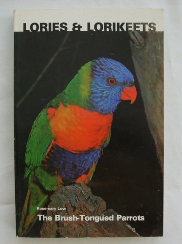 Lories and lorikeets the - and,