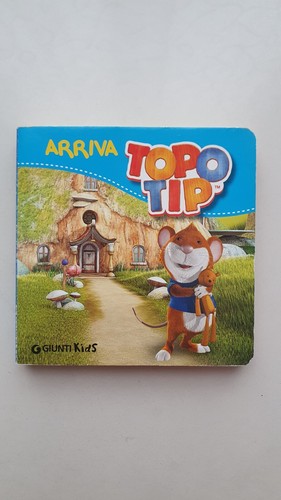 Arriva topo tip libro giunti - tip,