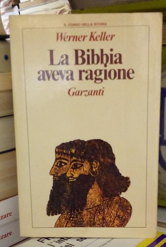 Bibbia aveva ragione - la, .