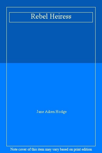 Rebel heiress jane - rebel, hodge