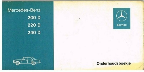 Mercedes benz w115 200d 220d - mercedes,