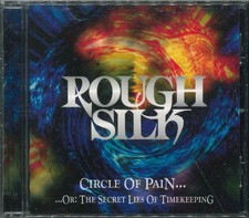 ROUGH SILK "Circle Of Pain