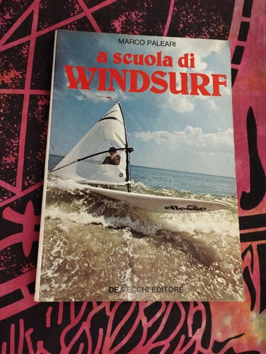 Libro scuola windsurf di - libro,