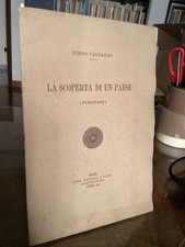 PUGLIA- DIEGO CALCAGNO- LA SCOPERTA DI UN PAESE PUTIGNANO - LATERZA 1942