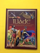 Iliade-di -libro Grillo Parlante 2016-Grandi Miti e Leggende-Libro illustrato