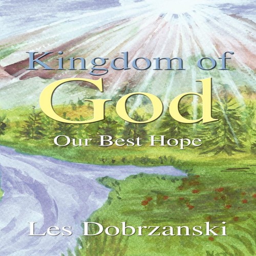 Kingdom god our best - god, hope