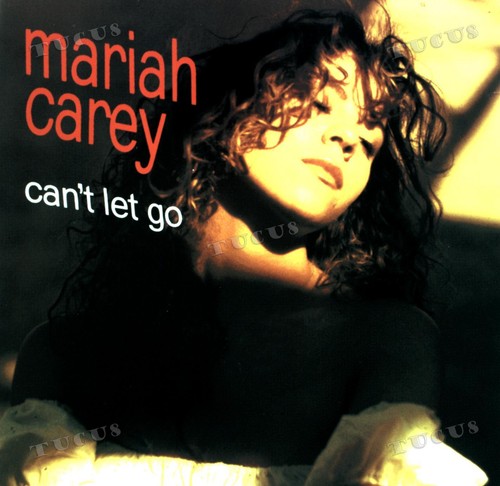 Mariah carey can let - go, 7"