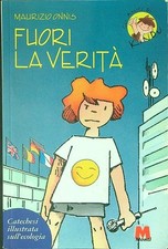 FUORI LA VERITA' ONNIS MAURIZIO MONTI 2000  BROSSURA