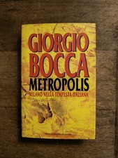 METROPOLIS - Milano nella tempesta Italiana - GIORGIO BOCCA - 1993 - Come Nuovo