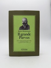 Il grande Parvus – Pietro Zvetermich (Garzanti, Collezione Storica)