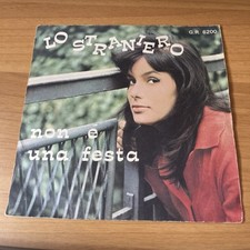 DISCO VINILE 45 GIRI COLLEZIONE VINTAGE LO STRANIERO - NON è UNA FESTA 