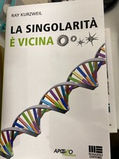 KURZWEIL, LA SINGOLARITà è